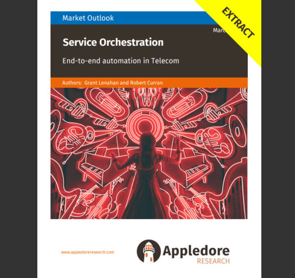 Market Outlook: End-to-End Service Orchestration (Extract)